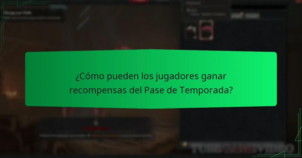 ¿Cómo pueden los jugadores ganar recompensas del Pase de Temporada?