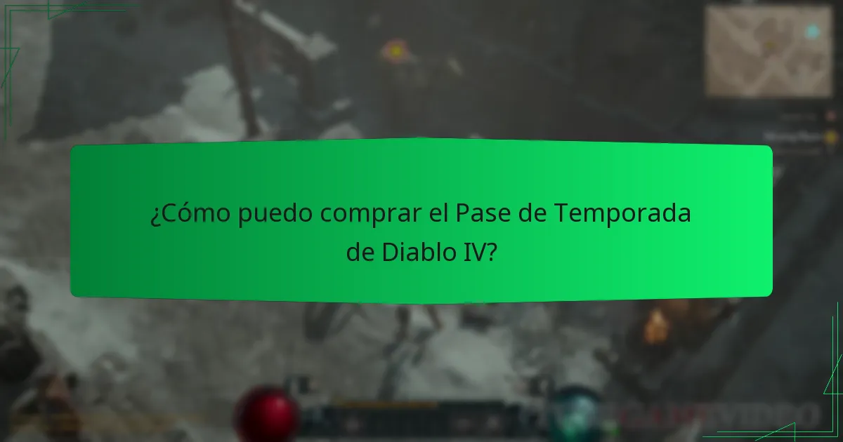 ¿Cómo puedo comprar el Pase de Temporada de Diablo IV?
