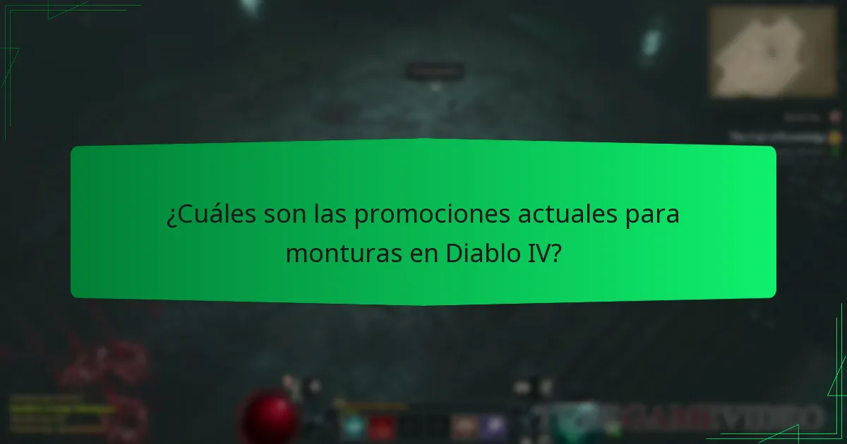 ¿Cuáles son las promociones actuales para monturas en Diablo IV?