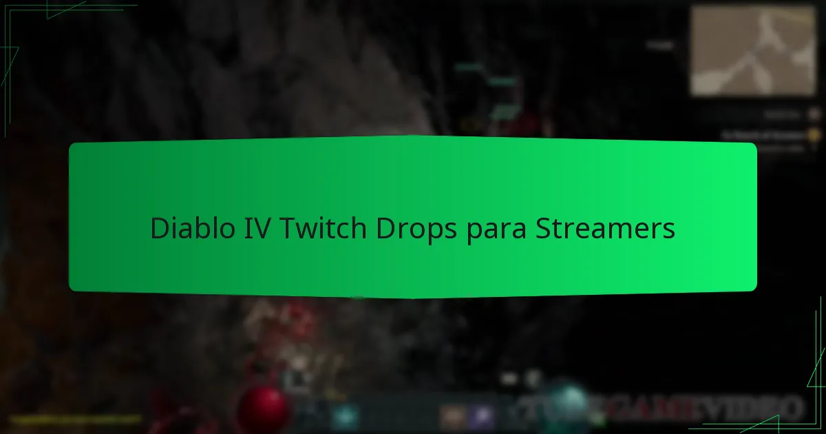 Diablo IV Twitch Drops para Streamers
