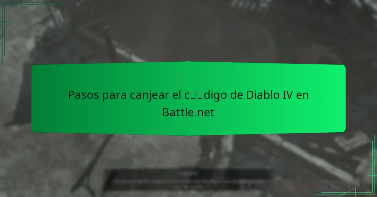 Pasos para canjear el código de Diablo IV en Battle.net